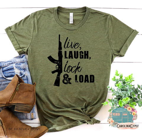 Live, Laugh, Lock & Load